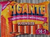 HIGANTE CHICKEN FANKS WITH CHEESE QUEENSIZE 14+1